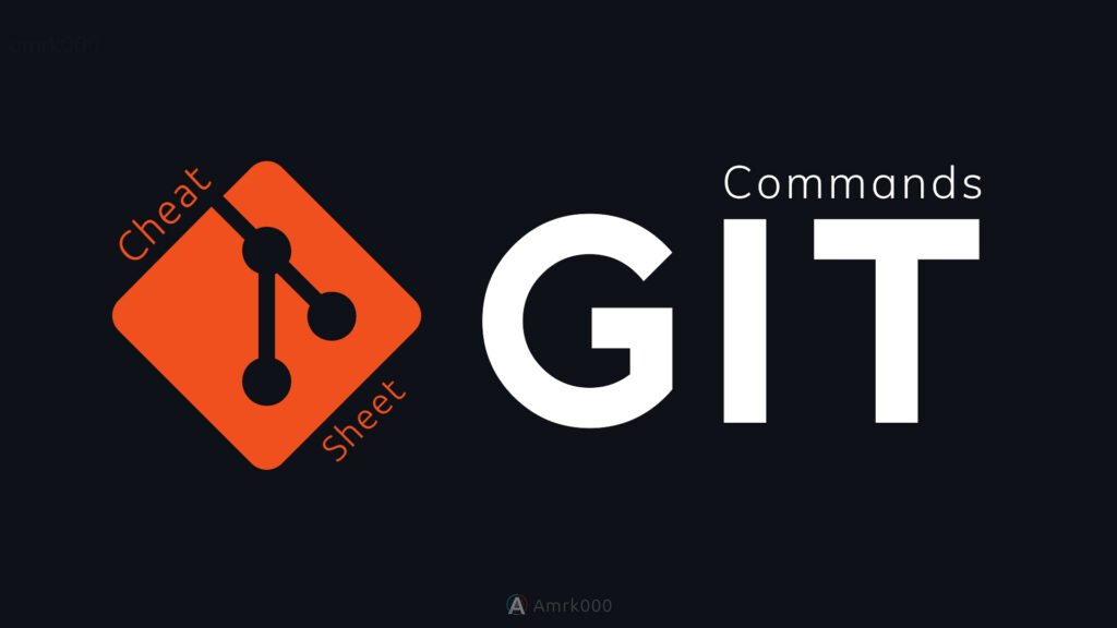 Git Commands Cheat Sheet